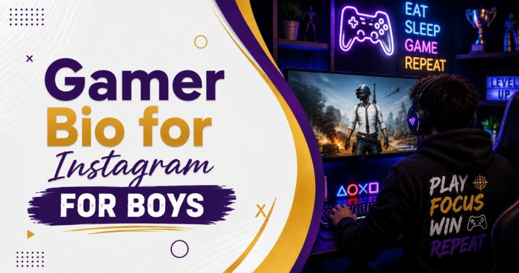 Gamer Bio for Instagram for Boys