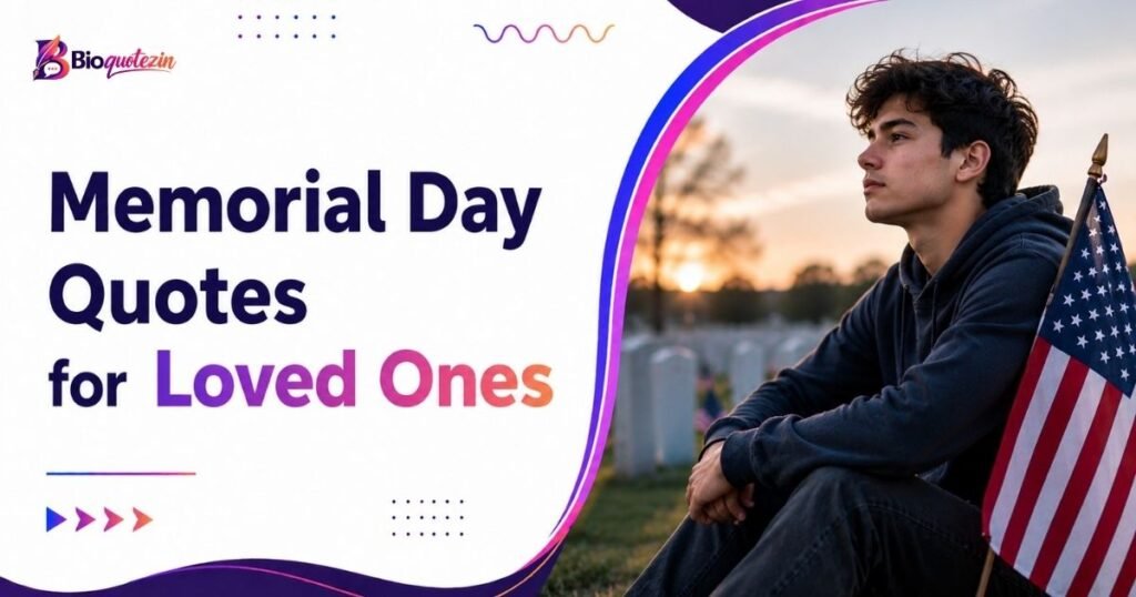 Memorial Day Quotes for Loved Ones