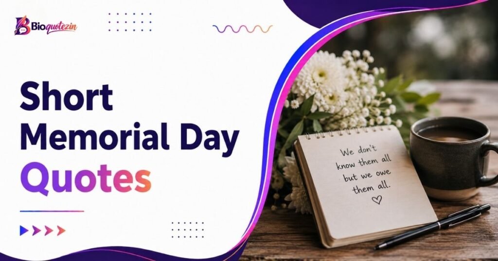 Short Memorial Day Quotes