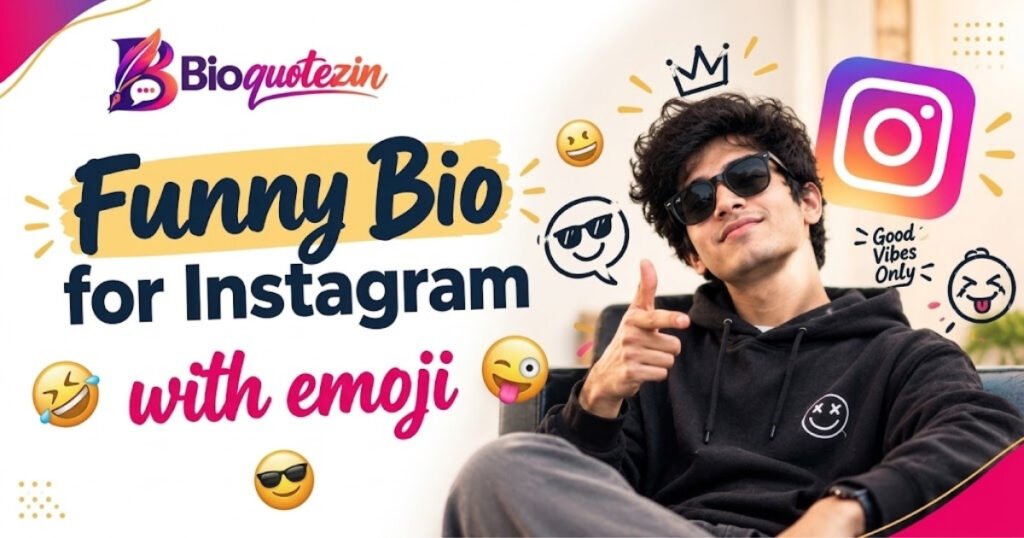 Funny bio for Instagram with emoji 