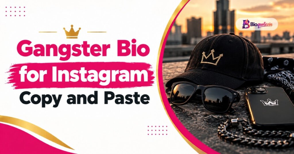 Gangster bios for Instagram copy and paste