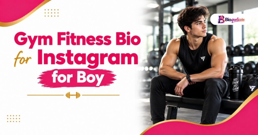 Gym fitness bio for Instagram for boy