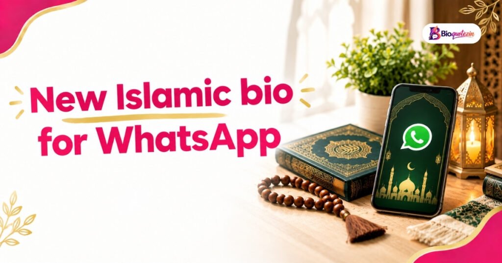 Islamic bios for WhatsApp in Arabic