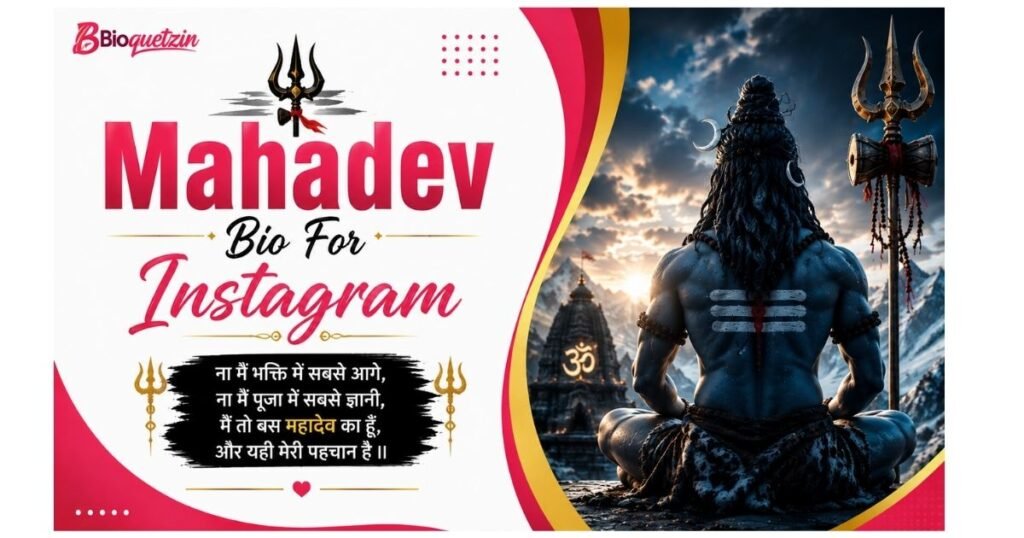 Mahadev Bio For Instagram