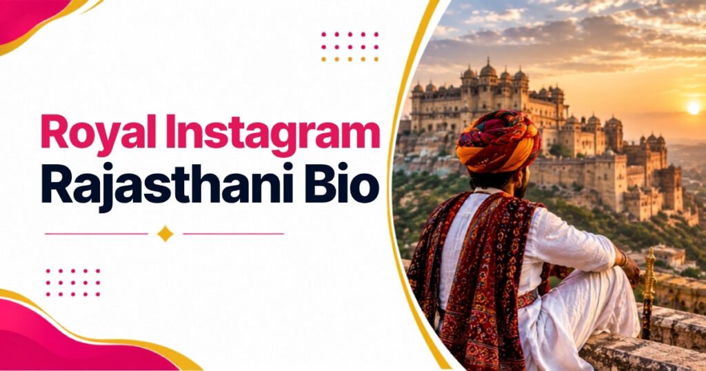 Royal Instagram Rajasthani Bio
