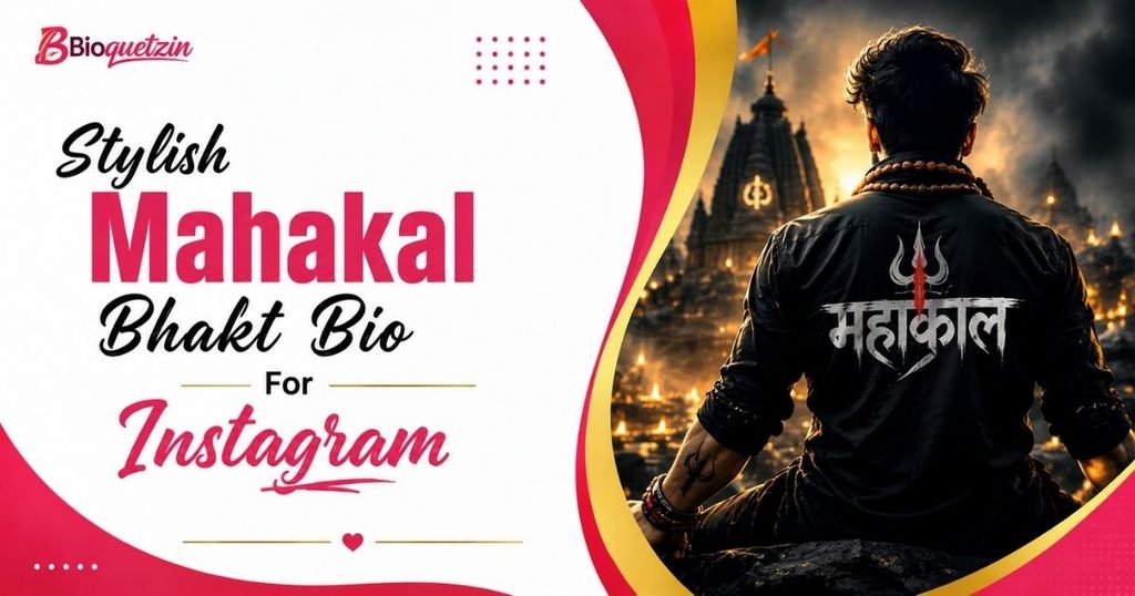 Stylish Mahakal Bhakt Bio For Instagram