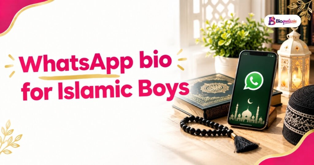 WhatsApp bios for Islamic boys in Urdu