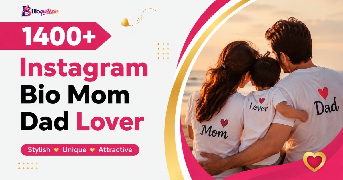 Instagram Bio Mom Dad Lover