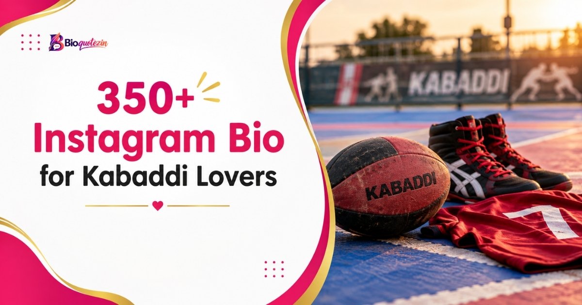350+ Instagram Bios for Kabaddi Lovers