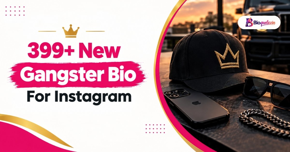 399+ New Gangster Bios For Instagram