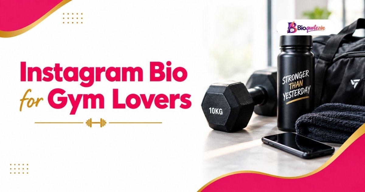 Instagram Bio for Gym Lovers
